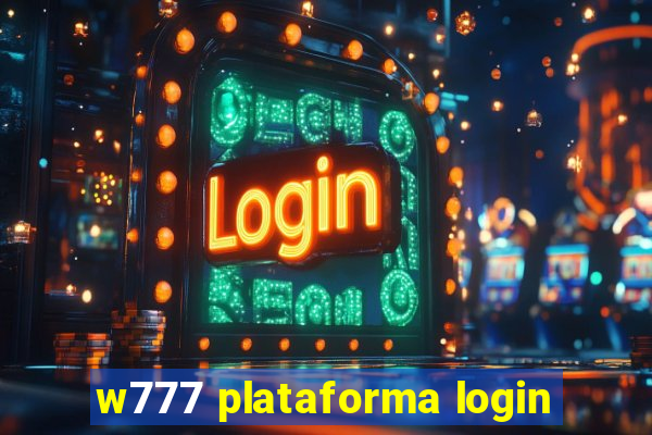 w777 plataforma login